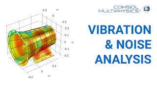 Vibration amp Noise Analysis in COMSOL Multiphysics [upl. by Eioj207]