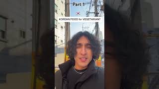 South Korea mein vegetarian banna asaan nahi🇰🇷🥦VegetarianInKoreaIndianInKoreaVegFoodSouthKorea [upl. by Odnolor254]