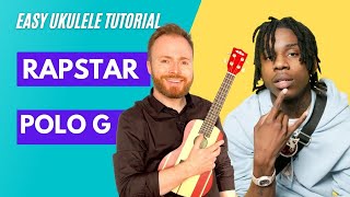 RAPSTAR  POLO G UKULELE TUTORIAL [upl. by Gesner]