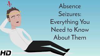 Absence seizure Causes Signs and Symptoms Diagnosis and Treatment [upl. by Janith]