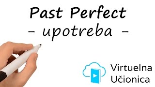 Tenses  Past Perfect  Upotreba  Interaktivna gramatika engleskog jezika [upl. by Lleneg]