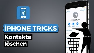 iPhone Kontakte löschen  schnell und einfach [upl. by Emearg297]