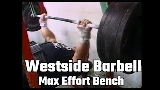 Westside Barbell  Max Effort Bench Workout in 1999 [upl. by Gauntlett]