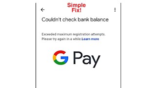 How To Fix Exceeded maximum registration attempts Please try again in a while On Gpay [upl. by Feltie394]