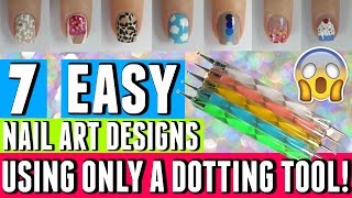 7 EASY NAIL ART DESIGNS THAT ONLY REQUIRE A DOTTING TOOL  Spangley Nails [upl. by Beaner]