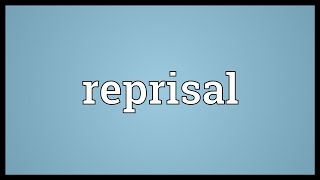 Reprisal Meaning [upl. by Morocco927]