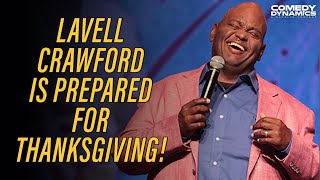 Lavell Crawford Is Prepared For Thanksgiving [upl. by Dez]