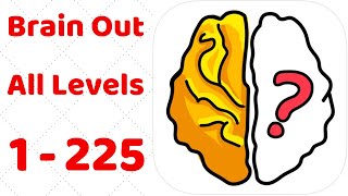 Brain Out All Levels 1  225 Walkthrough Solution [upl. by Lesslie422]