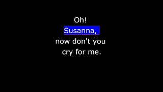 Oh Susanna Lyrics  Traditional American Song [upl. by Hoj]