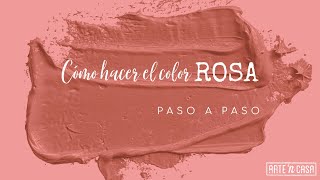 Cómo hacer el color rosa [upl. by Ecnirp]