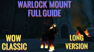 WoW Classic Warlock mount Dreadsteed full guide Long version [upl. by Katrine887]