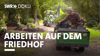 Wir helfen beim Abschied  Arbeiten auf dem Stuttgarter Waldfriedhof  SWR Doku [upl. by Elirpa688]