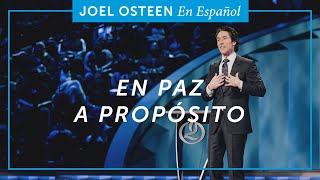 En paz a propósito  Joel Osteen [upl. by Noivax]