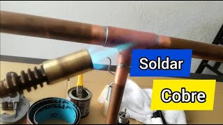 Cómo soldar cobre [upl. by Coulson]