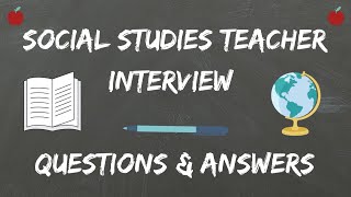 Social Studies Teacher Interview Questions amp Answers [upl. by Chariot]