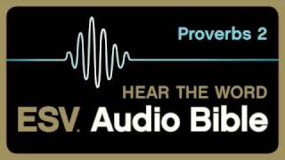 ESV Audio Bible Proverbs Chapter 2 [upl. by Roxanna]