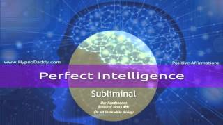 Perfect Intelligence Subliminal [upl. by Suvart]