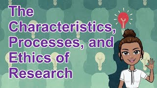 PRACTICAL RESEARCH 1  The Characteristics Processes and Ethics of Research [upl. by Jesus]