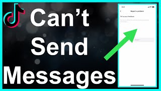 I Cant Send Messages On TikTok Fixed [upl. by Acimad]