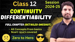 Continuity and Differentiability Class 12 Maths  One Shot Video  Full Chapter  202425  2025 [upl. by Zacherie]