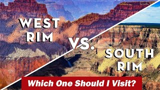 Grand Canyon West Rim vs South Rim  Which One Should I Visit [upl. by Adnouqal]