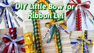 How To Make A Little Bow for the Ribbon Lei Graduation Lei DIY [upl. by Boak]