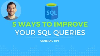 5 Ways to Improve Your SQL Queries [upl. by Cathryn]