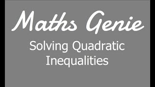 Solving Quadratic Inequalities [upl. by Yerok]