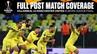 Villarreal vs Manchester United Post Match Coverage  Europa League Final  UCL on CBS Sports [upl. by Lorianna227]