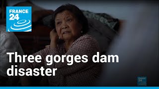 Chinas Three Gorges Dam the disaster project  Revisited • FRANCE 24 English [upl. by Landau]