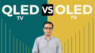 QLED vs OLED ⚡ LG vs SAMSUNG ⚡ OLED vs QLED ⚡ Detailed Comparison Hindi [upl. by Nalak]