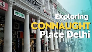 Exploring Connaught Place amp Palika Bazaar delhi [upl. by Ecilayram]