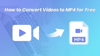 How to Convert Video to MP4 [upl. by Haelhsa]