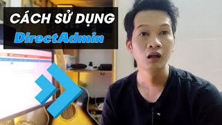 Cách Sử Dụng DirectAdmin Tại 123Host Hosting Miễn Phí Không Thời Hạn [upl. by Albemarle]