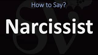 How to Pronounce Narcissist CORRECTLY [upl. by Brenan]