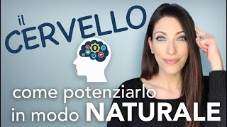 🧠 Come potenziare il cervello in modo naturale [upl. by Pasquale494]