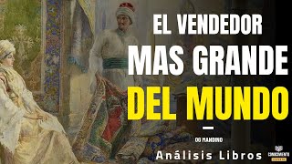 EL VENDEDOR MAS GRANDE DEL MUNDO Enfoque de Og Mandino Resumen de Libros de Ventas Recomendados [upl. by Renckens]