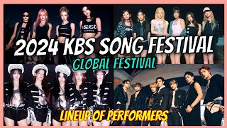 2024 KBS Song Festival Lineup of Performers [upl. by Enrol]