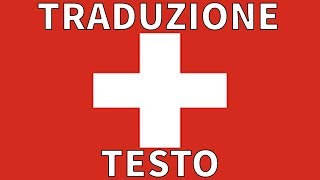 Inno SVIZZERA TRADUZIONE  TESTO Italiano  Schweizer Psalm [upl. by Viv]