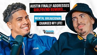 Austin Finally Addresses Girlfriend Rumors Mental Breakdown Changed My Life [upl. by Dias]