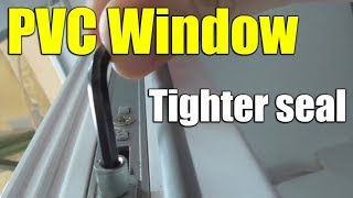 How to adjust PVC windowdoor for tighter seal Winter vs Summer mode [upl. by Coffin]