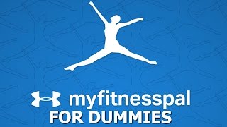 MyFitnessPal FOR DUMMIES [upl. by Jeffie367]