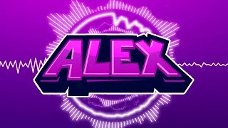 Alex Full Intro Music [upl. by Elianore]