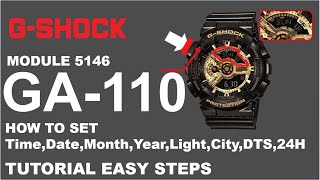 GA110 GShock Module 5146 HOW TO SET TimeDateMonthYearLightCityDTS24H Easy TUTORIAL English [upl. by Kciwdahc241]