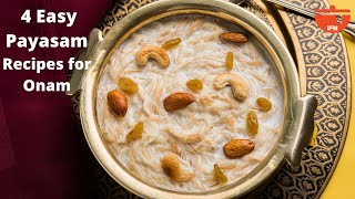 4 Best Payasam Recipes  Easy Payasam Recipes  Kheer Recipes  Quick Payasam Recipes  Onam Special [upl. by Wolfram]