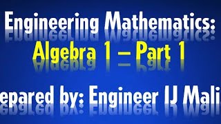 Engineering Mathematics Algebra Part I  Basic Concepts [upl. by Sampson577]