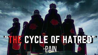 The Cycle of hatred  Pains speech  Naruto shippuden [upl. by Annairoc]