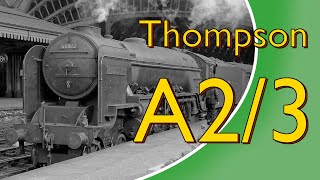 Those Great Locomotives  Thompson A23 [upl. by Murdock]