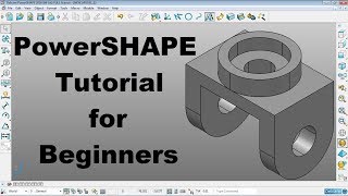 PowerShape Tutorial for Beginners [upl. by Alaek]