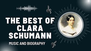 The Best of Clara Schumann [upl. by Noryak337]